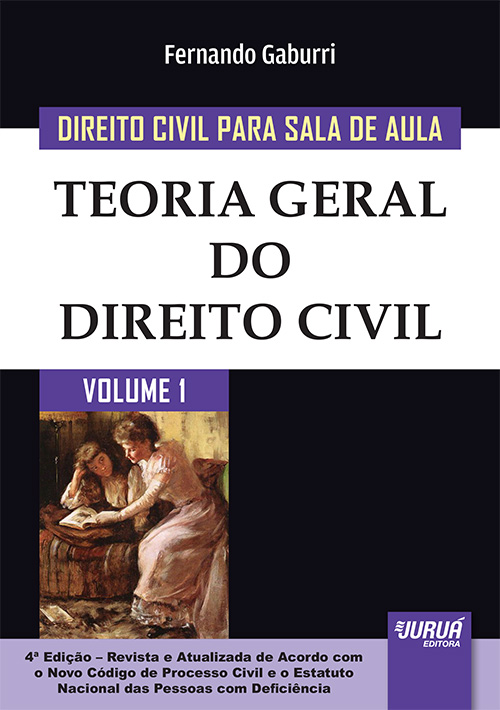 Direito Civil para Sala de Aula - Volume 1 - Teoria Geral do Direito Civil