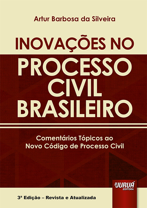 Inovações no Processo Civil Brasileiro