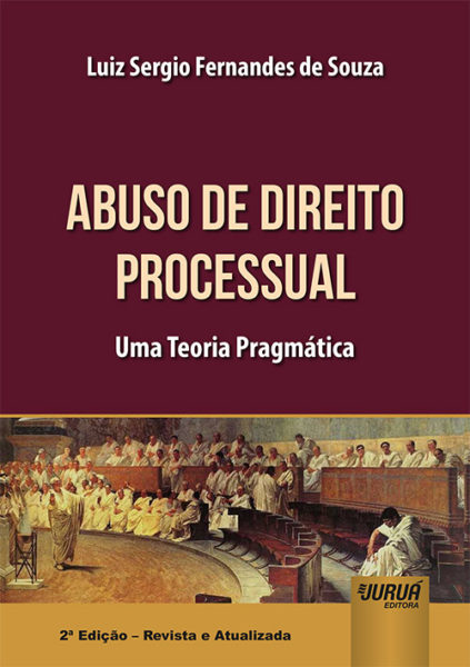 Livro da Juruá sobre Abuso de Direito Processual